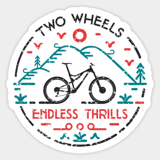 Two Wheels Endless Thrills MTB Sticker